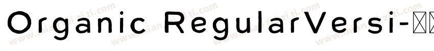 Organic RegularVersi字体转换